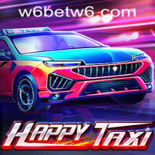 Exploring the World of HappyTaxi and the Role of w6bet PH Login