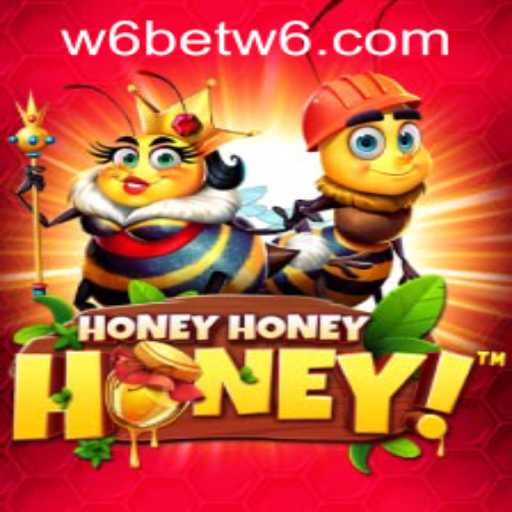 Exploring the World of HoneyHoneyHoney Game and Convenient W6BET PH Login